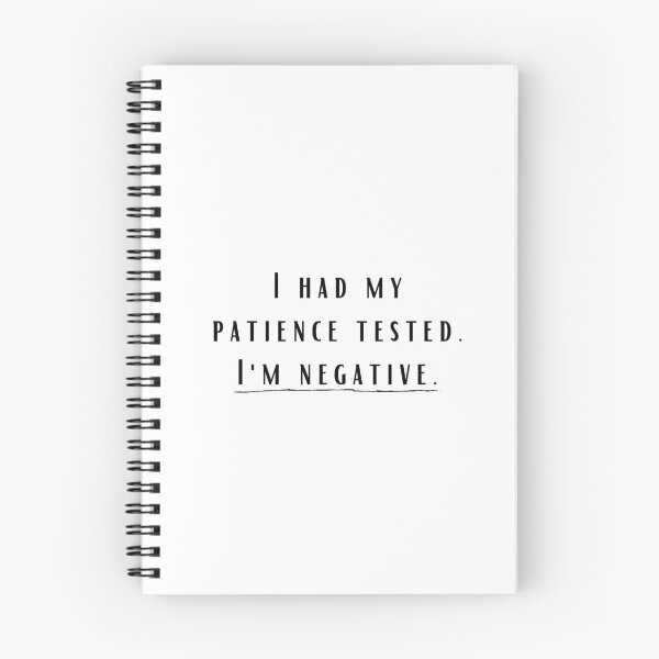 Item preview, I had my patience tested. I'm negative. designed and sold by ana1moreira.