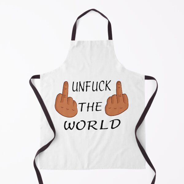 Item preview, unfuck the world  designed and sold by SOUFIK.