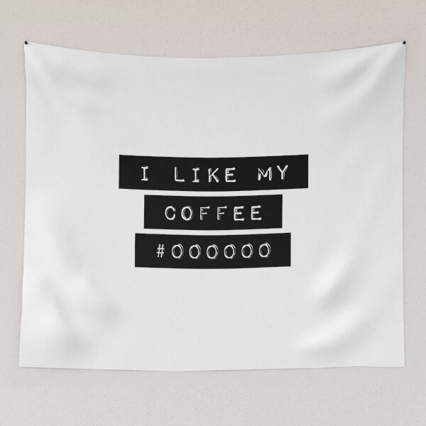 Item preview, I Like My Coffee Black #000000  designed and sold by PseudoEnergy.