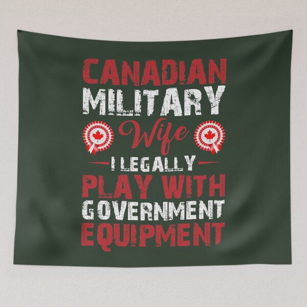 Item preview, 'CANADIAN WIFE I LEGALLY PLAY WITH GOVERNMENT EQUIPMENT' COLLECTION designed and sold by JRM Tees & More Store.