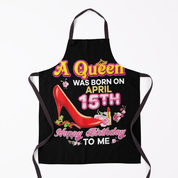 Item preview, A Queen Was Born On April 15 15th Happy Birthday To Me Pink designed and sold by koenhfu06.