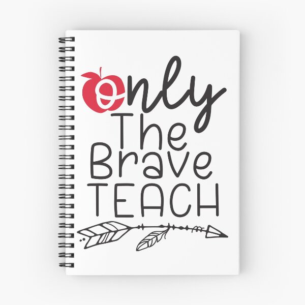 Item preview, Only The Brave Teach designed and sold by Benomi.