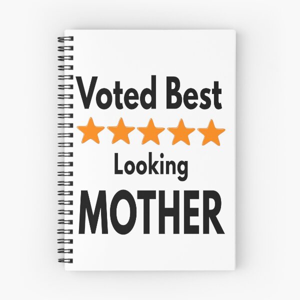 Item preview, Voted Best Looking Mother designed and sold by MoonsmileProd.
