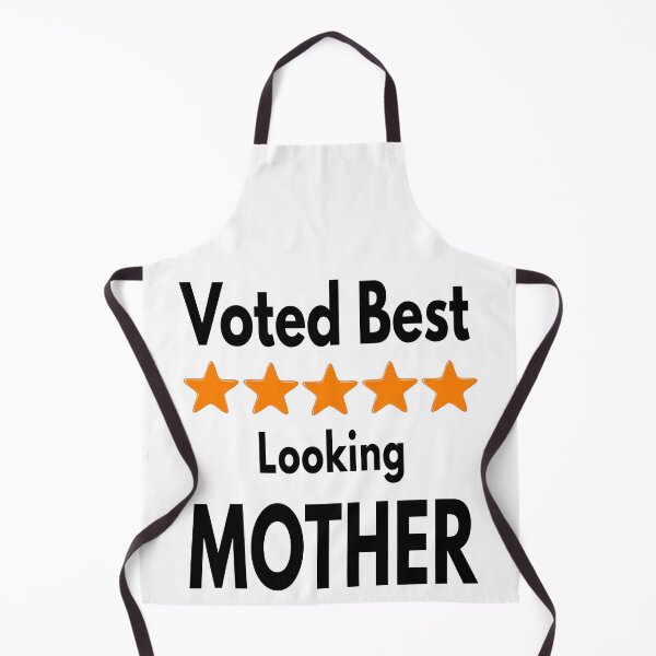 Item preview, Voted Best Looking Mother designed and sold by MoonsmileProd.