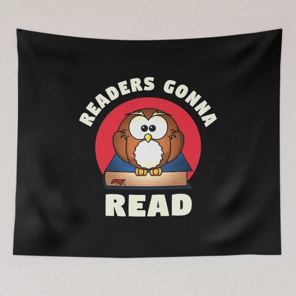 Item preview, Readers Gonna Read Book Lover Cute Owl Reading Quote designed and sold by sillyquestions.