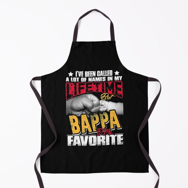 Item preview, I ve Been Called A Lot Of Names But Bappa My Favorite  designed and sold by orvillesznpb70.