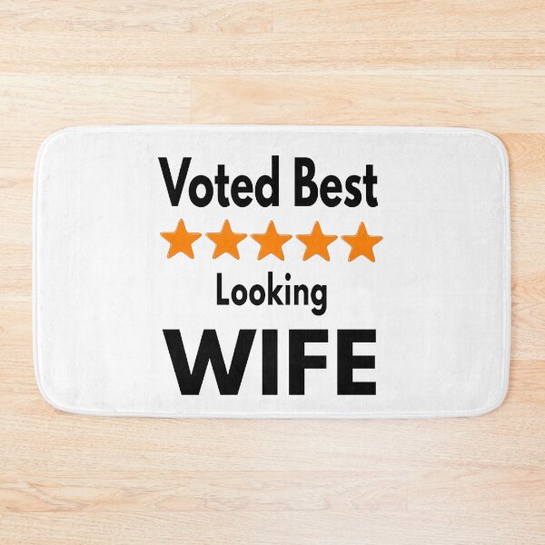Item preview, Voted Best Looking Wife designed and sold by MoonsmileProd.