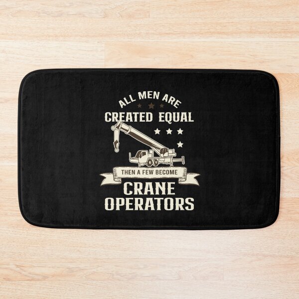 Item preview, Some become crane operators saying designed and sold by ElBeDesigns.