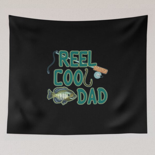 Item preview, Reel cool Dad | Fishing Buddy | Bluegill Fish | Cherie's Art(c)2021 designed and sold by CheriesArt.