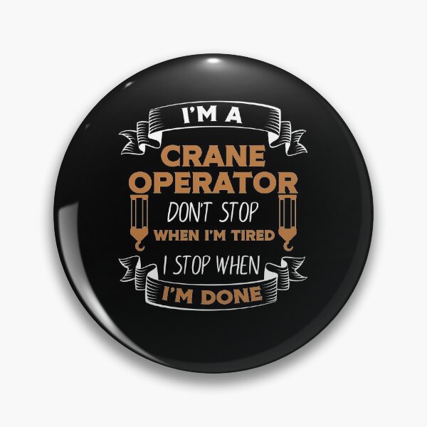 Item preview, I am a crane operator designed and sold by ElBeDesigns.