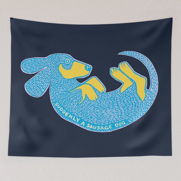 Item preview, Suddenly a Sausage Dog designed and sold by Huge Potato.