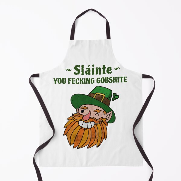 Item preview, Sláinte You Fecking Gobshite designed and sold by KCSalesDirect.