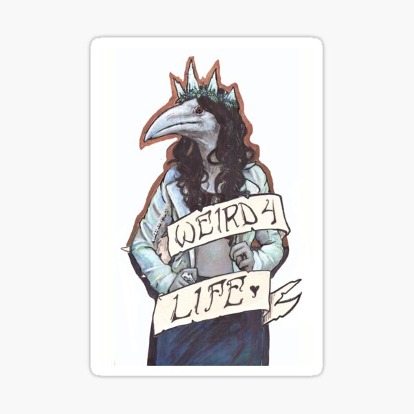 Weird 4 Life Sticker