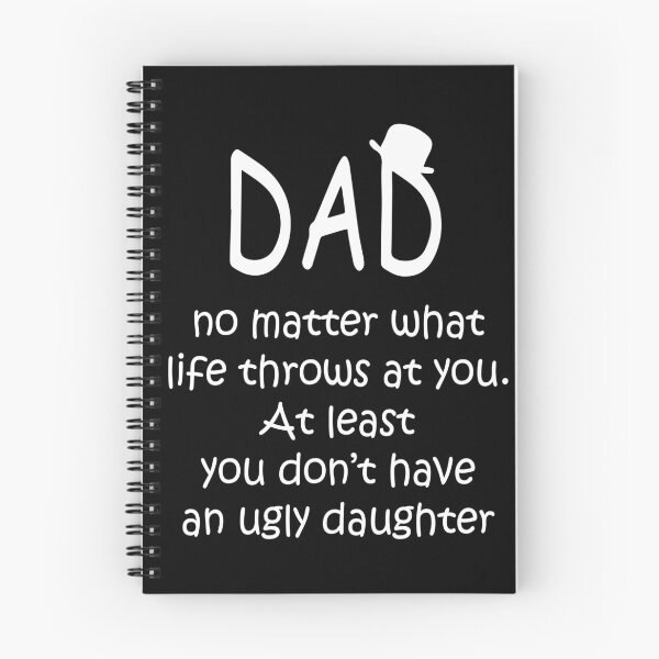 Item preview, Dad No Matter What Life Throws at You At Least You Don't Have an Ugly Daughter Father's Day designed and sold by maploondesigns.