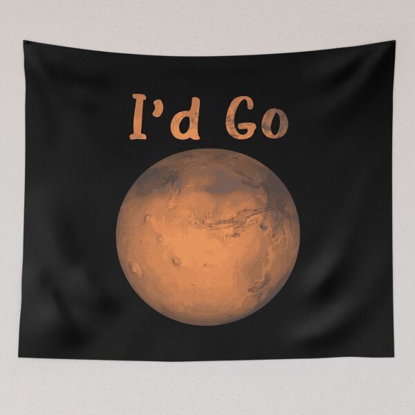 Item preview, I'd Go Occupy Mars Funny Colonize Red Planet Perseverance designed and sold by trendo.
