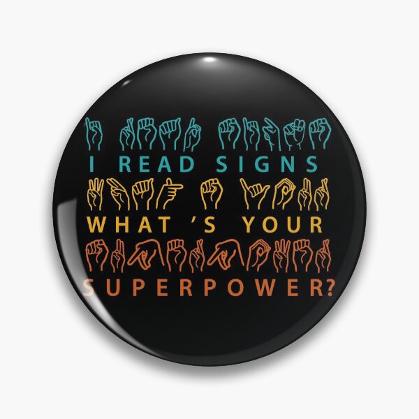 Item preview, I Read Signs Whats Your Superpower? designed and sold by TravelScientist.