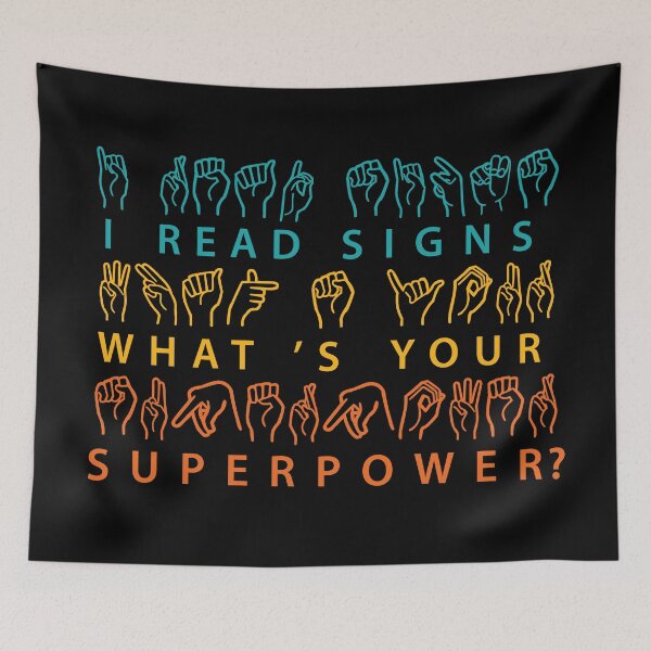 Item preview, I Read Signs Whats Your Superpower? designed and sold by TravelScientist.
