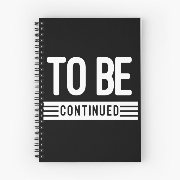 Item preview, To Be continued designed and sold by DesignsByRisa.