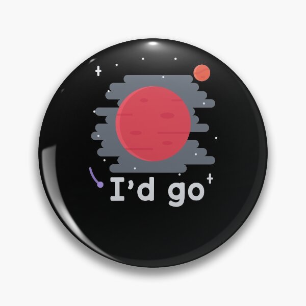 Item preview, I'd Go Occupy Mars Stars Colonize Red Planet Exploration designed and sold by trendo.