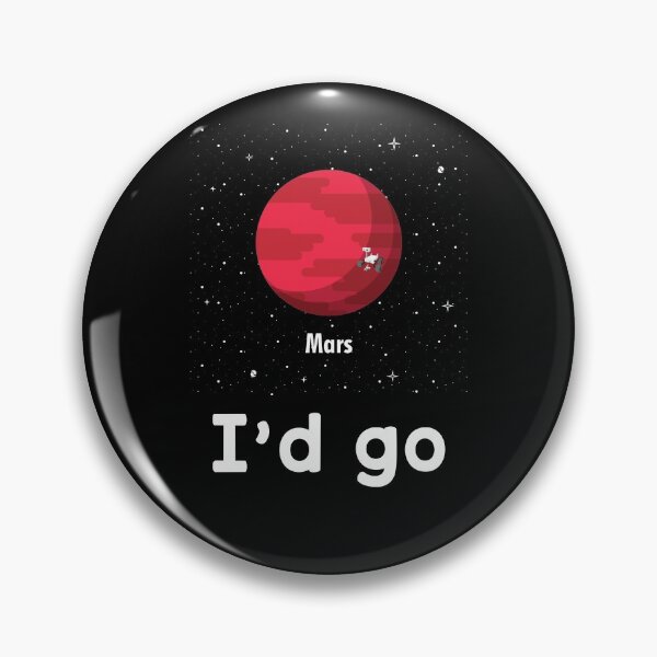 Item preview, I'd Go Occupy Mars Stars Perseverance Rover Red Planet Joke designed and sold by trendo.