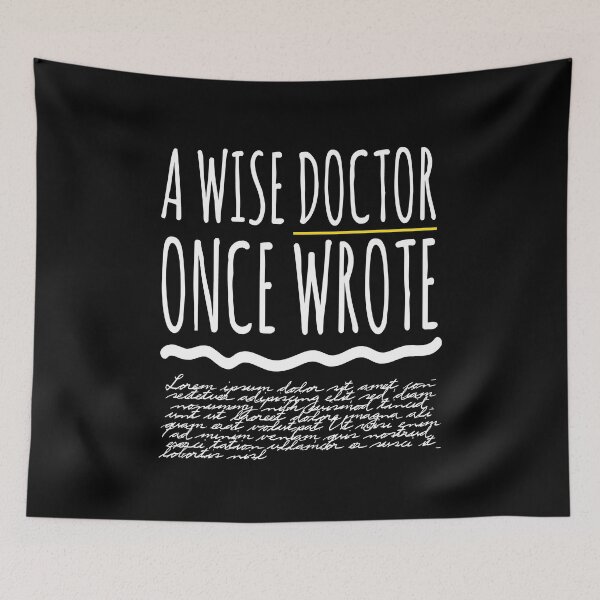 Item preview, A Wise Doctor Once Wrote Doctor Funny designed and sold by MooonTees.