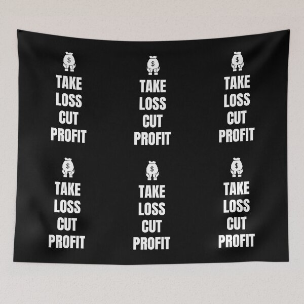 Item preview, Take Loss, Cut Profit designed and sold by TraderShirts.