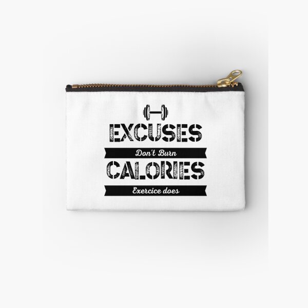 Item preview, Excuses don't burn calories - Fitness Motivation designed and sold by Massaie55.