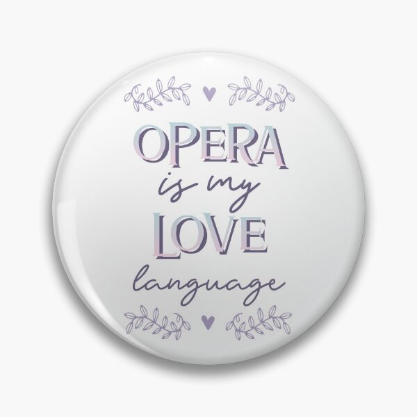 Item preview, Opera is My Love Language designed and sold by ForStrong.