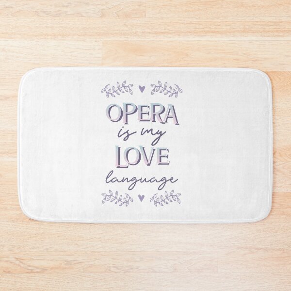 Item preview, Opera is My Love Language designed and sold by ForStrong.