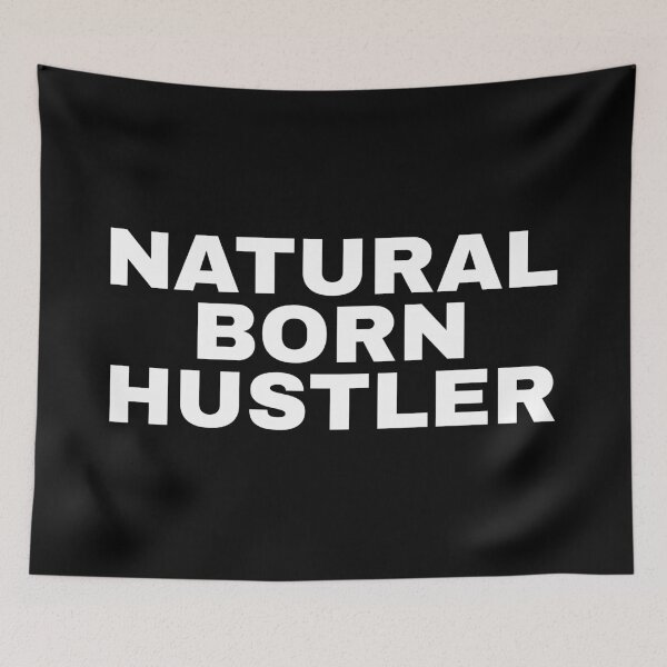 Item preview, Natural Born Hustler designed and sold by alloutshirts.