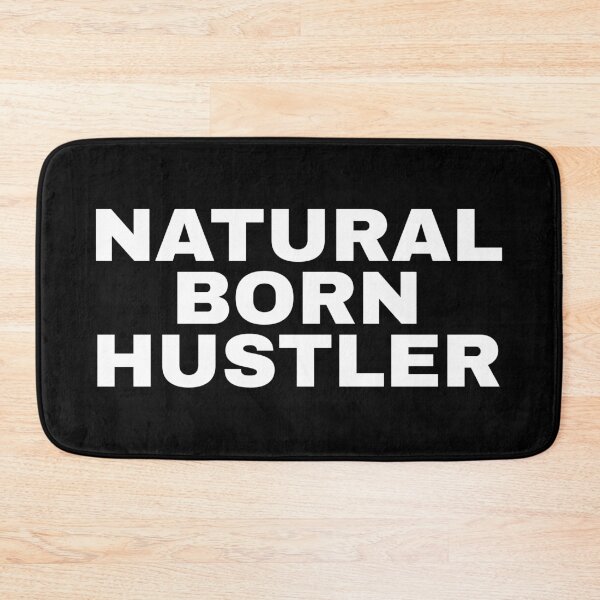 Item preview, Natural Born Hustler designed and sold by alloutshirts.