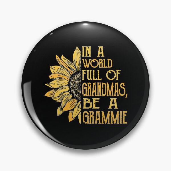 Item preview, In a World Full of Grandmas Be a Grammie Grandma Gift Mother's Day designed and sold by honeyandcotton.