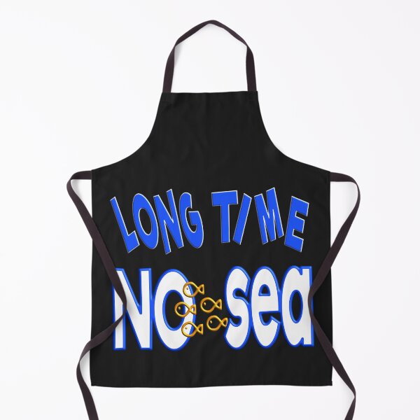 Item preview, LONG TIME NO SEA - NEED TO GO ON VACATION URGENTLY designed and sold by Ralek.
