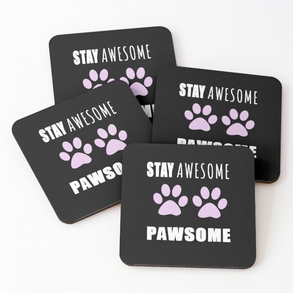 Item preview, Stay awesome Pawsome - Be Pawsome pink sticker prints  designed and sold by Long Exposure.