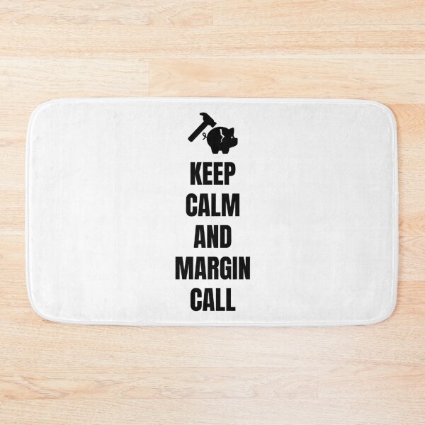 Item preview, Keep Calm and Margin Call (Light) designed and sold by TraderShirts.