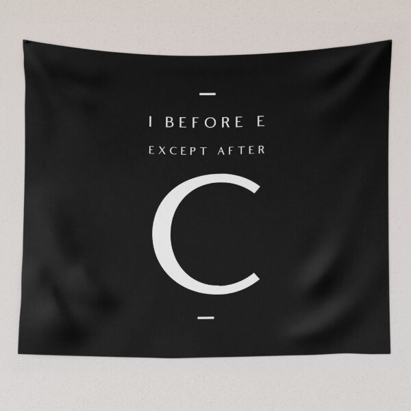 Item preview,  I before e except after c designed and sold by Kpnuts1.