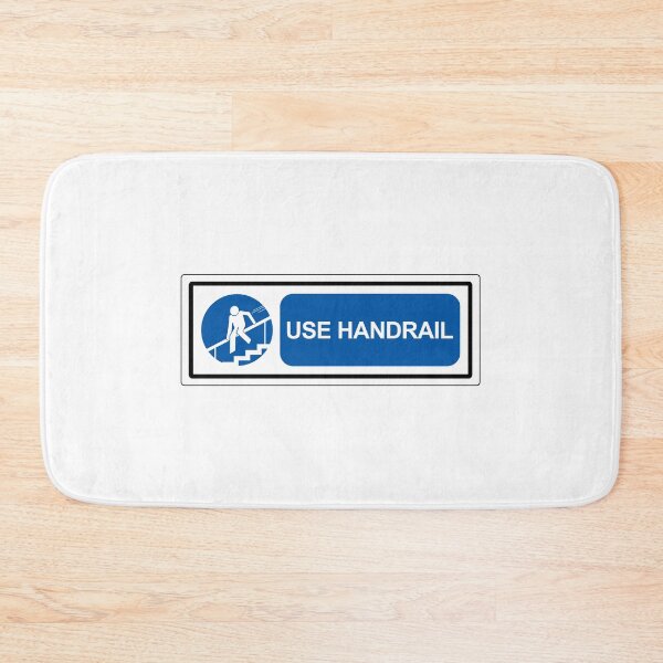 Item preview, Use Handrails - Funny Notice Sign designed and sold by LongTunnel.