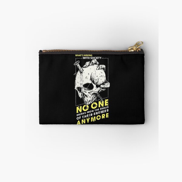 Item preview, I'll tell you what's wrong with society, No one drinks from the skulls of their enemies anymore designed and sold by NajoFashions.