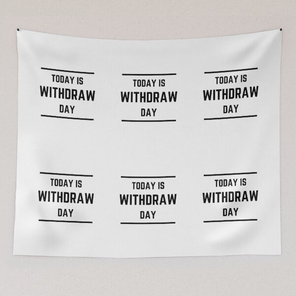 Item preview, It Is Withdraw Day (Light) designed and sold by TraderShirts.