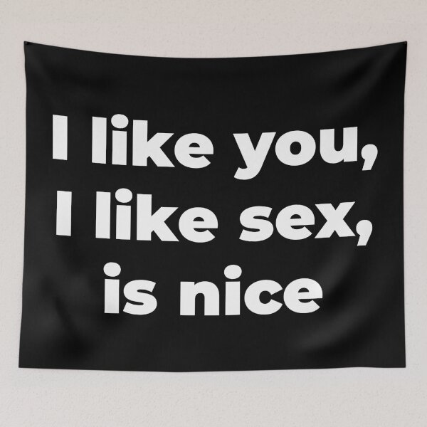 Item preview, I like you, I like sex, is nice designed and sold by Zexten.