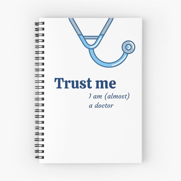 Item preview, Trust me, I am almost a doctor designed and sold by creativehipp0.