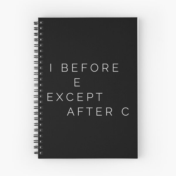 Item preview, I before e except after c designed and sold by Kpnuts1.
