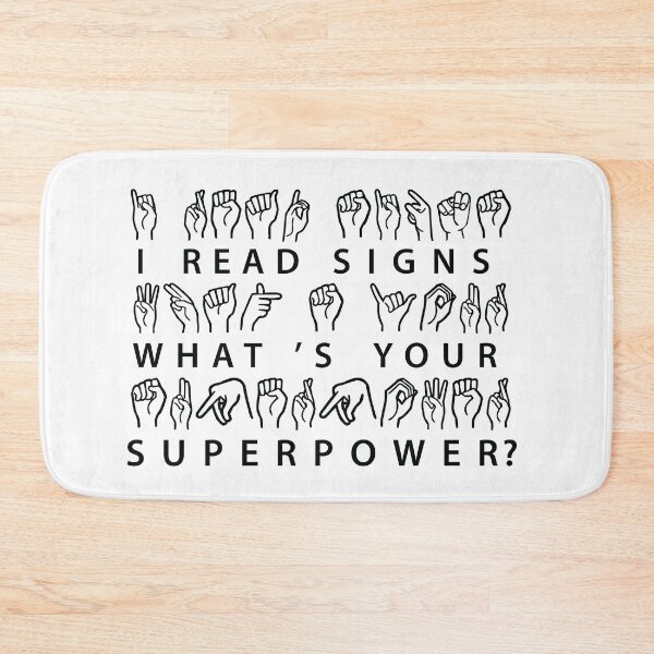 Item preview, I Read Signs Whats Your Superpower? designed and sold by TravelScientist.