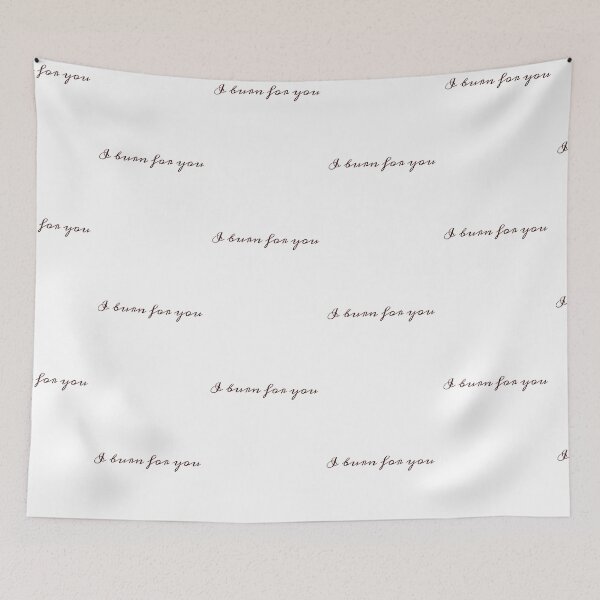 Item preview, I burn for you designed and sold by AubriesArt67.