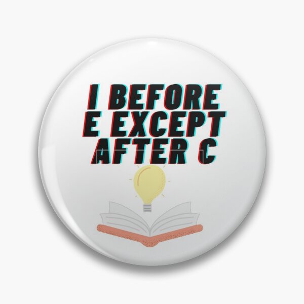 Item preview, I Before e except after c designed and sold by Cjayu.