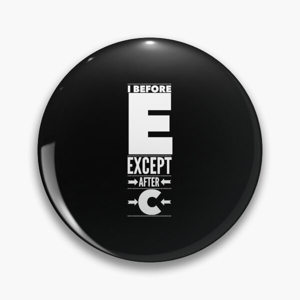 Item preview,  I before e except after c designed and sold by Kpnuts1.