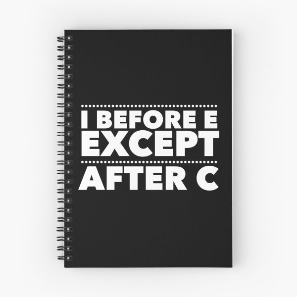 Item preview,  I before e except after c designed and sold by Kpnuts1.