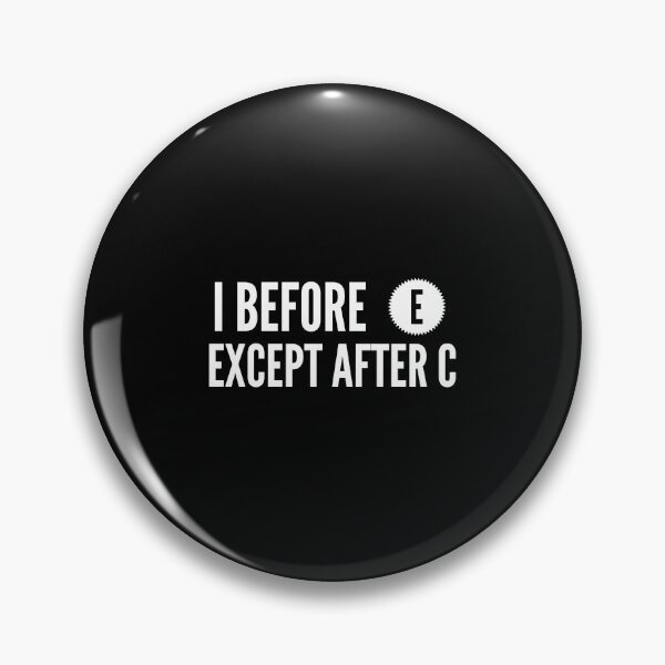 Item preview,  I before e except after c designed and sold by Kpnuts1.
