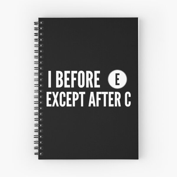 Item preview,  I before e except after c designed and sold by Kpnuts1.