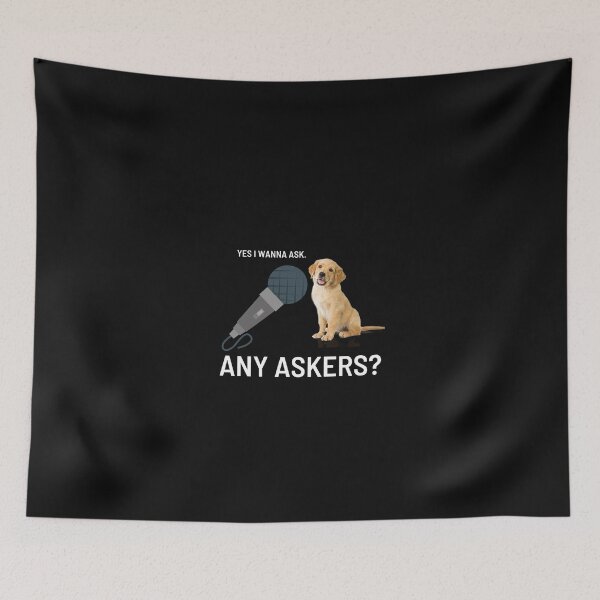Item preview, Any Askers? designed and sold by KaliminaDesigns.